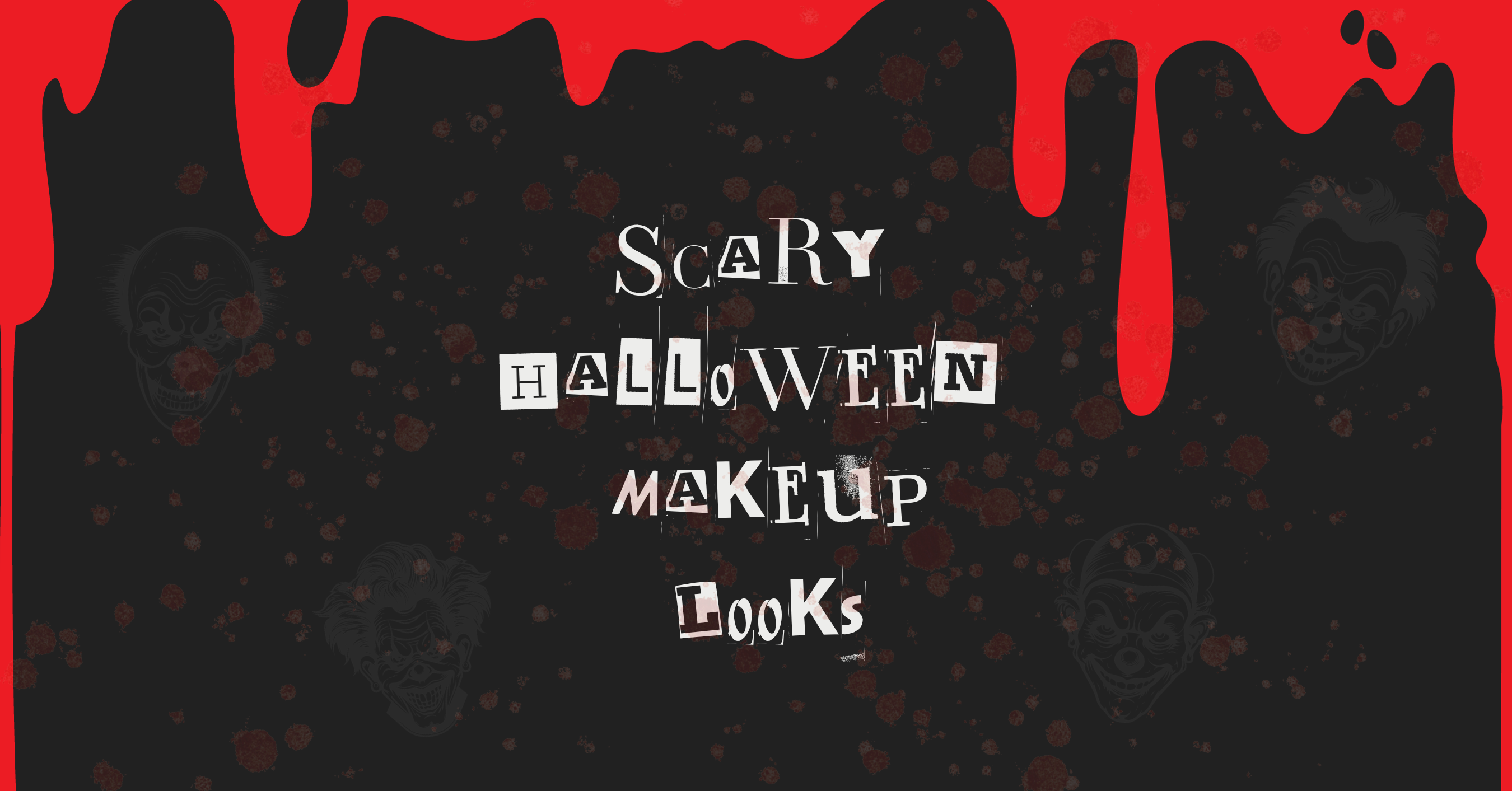 2023 Scary Halloween Makeup Looks